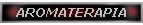 AROMATERAPIA