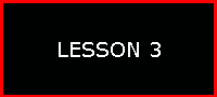 LESSON 3