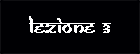 LEZIONE 3