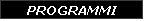 PROGRAMMI