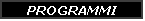 PROGRAMMI