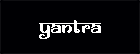 YANTRA