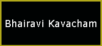 Bhairavi Kavacham