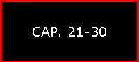 CAP. 21-30
