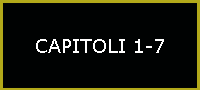 CAPITOLI 1-7