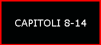 CAPITOLI 8-14