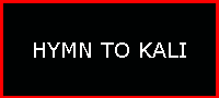HYMN TO KALI