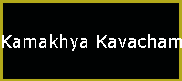 Kamakhya Kavacham