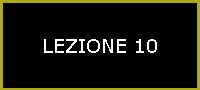 LEZIONE 10