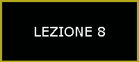 LEZIONE 8