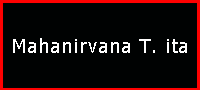 Mahanirvana T. ita