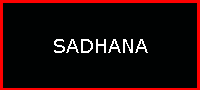 SADHANA