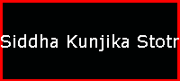 Siddha Kunjika Stotram